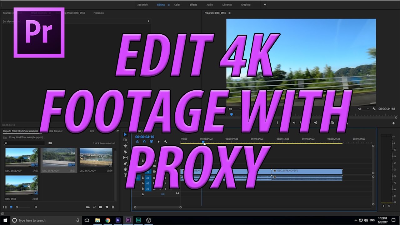 Proxy Edit in Premiere Pro CC (2018)