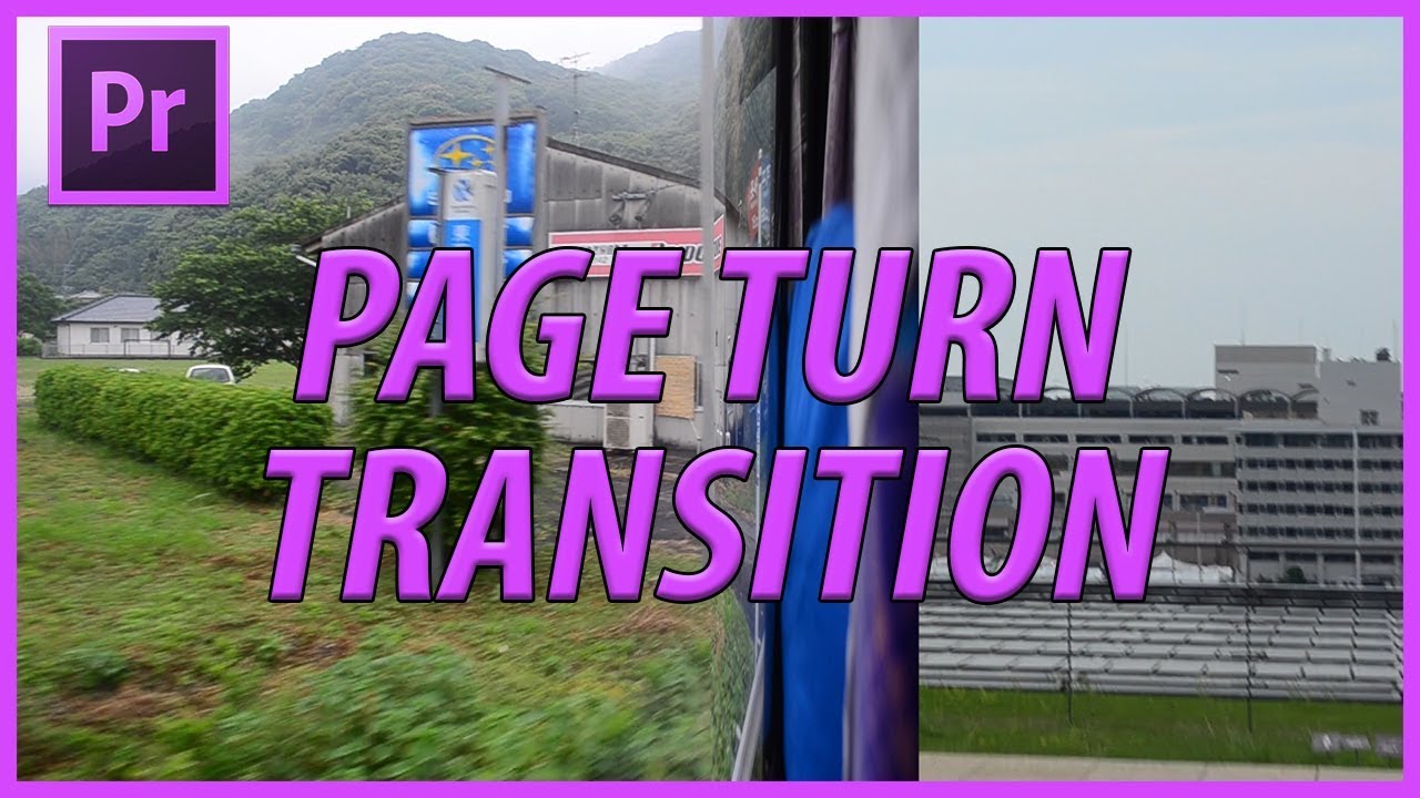 How to Create a Storybook Page Turn Transition in Adobe Premiere Pro CC (2018)