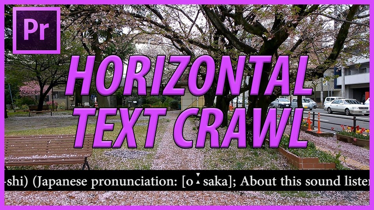 Create Horizontal Text Crawl in Adobe Premiere Pro CC (2018)