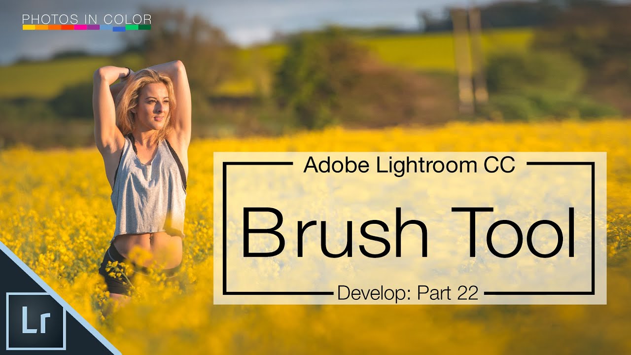 Lightroom 6 Tutorial – How to use the Lightroom Brush Tool